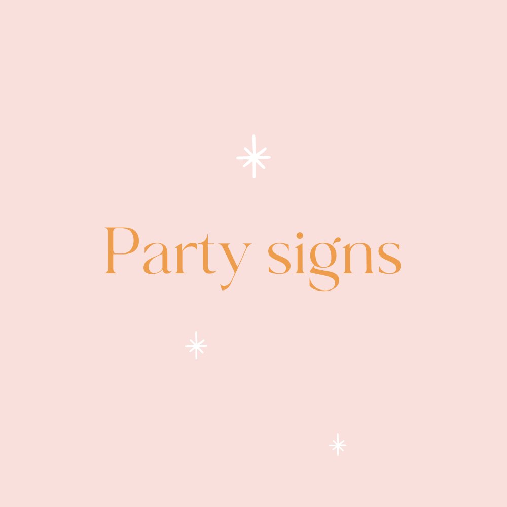 Party signs